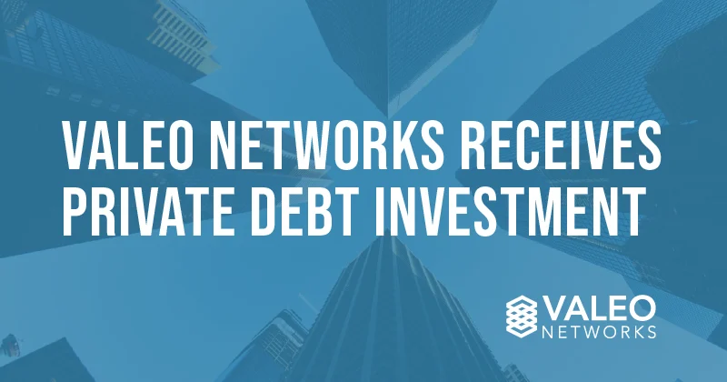 Valeo Networks Receives Private Debt Investment from Siebert Williams Shank & Co.-Affiliated Clear Vision Impact Fund